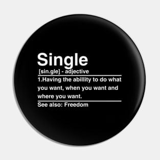 Single Having Ability To Do W You Want Pin