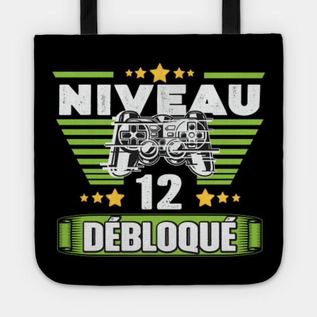 Cadeau 12 Ans Anniversaire Gamer Niveau 12 Niveau 12 Dbloqu Tote Teepublic