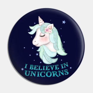 Unicorn: I believe in unicorns Pin