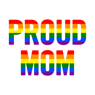 Proud Mom T-Shirt