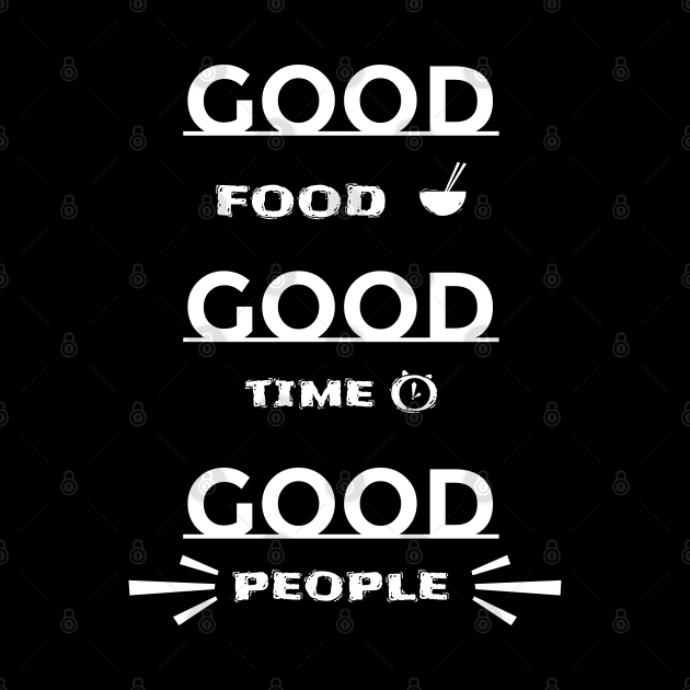 Good food, good time, good people by AlfinStudio