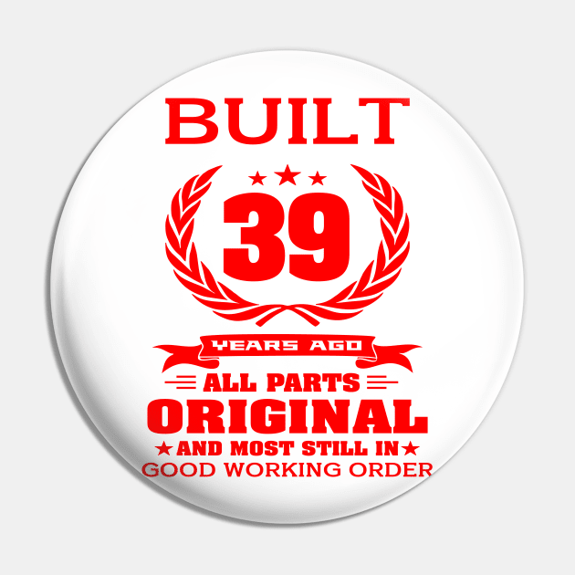 39th Birthday Pin by A Zee Marketing