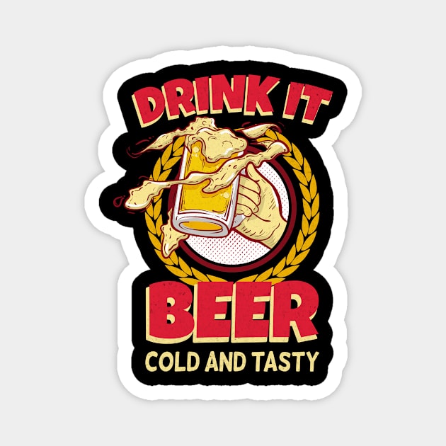 Drink Beer Magnet by Foxxy Merch