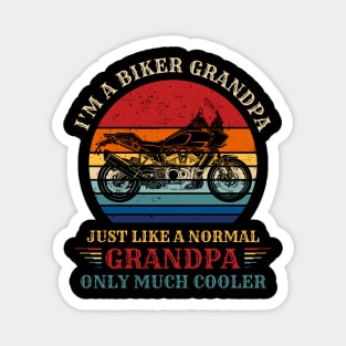 Biker Grandpa Like a Normal Grandpa only Cooler Magnet