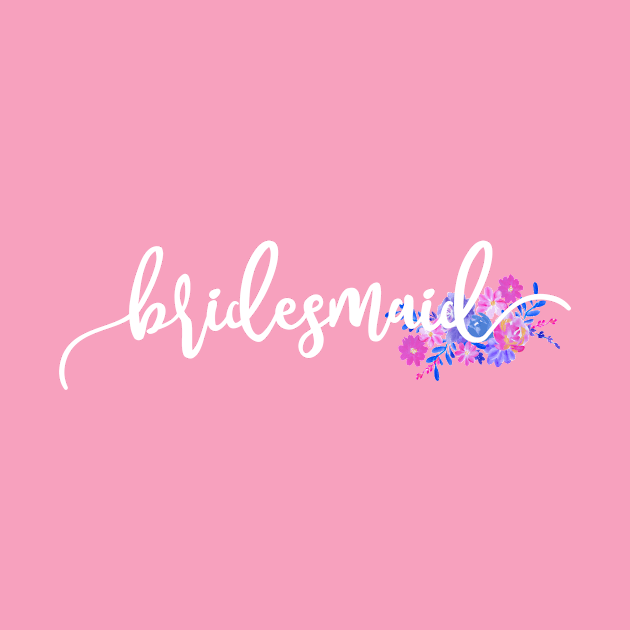 Elegant Bridesmaid Floral Wedding Calligraphy by Jasmine Anderson