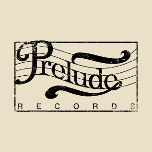 Prelude Records T-Shirt