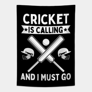 Cricket Is Calling And I Must Go Tapestry