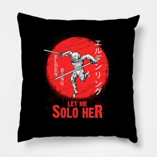 Let me solo her Pillow