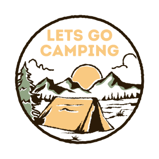 Lets Go Camping Fun And Decorative Tent And Mountains T-Shirt