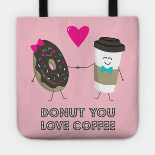 Donut You Love Coffee Tote