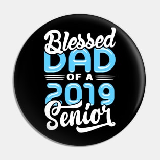 Blessed Dad of a 2019 Senior Pin