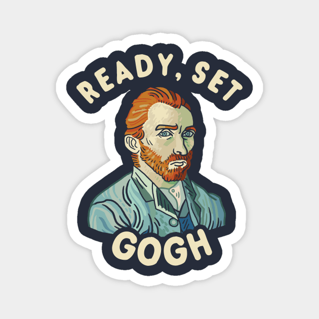 Ready, Set Gogh Magnet by dumbshirts