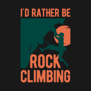 Funny Rock Climbing T-Shirt