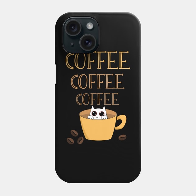 Coffee coffee coffee Phone Case by Simmerika