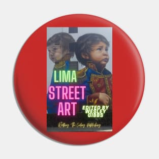 Lima Street Art Pin