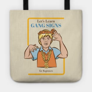 Let's learn gang signs Tote