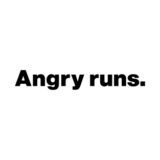 Angry Runs Funny Football T-Shirt