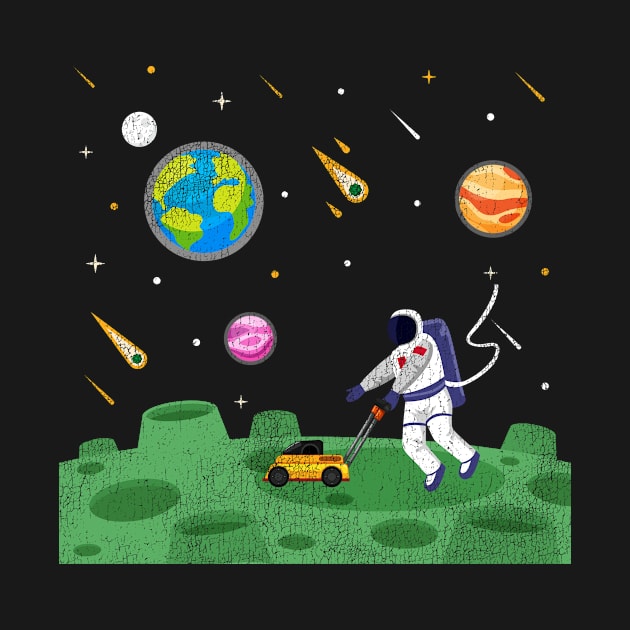 Funny Astronaut with Lawn Mower by merchmafia