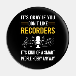 Smart People Hobby Recorder Recorders Pin