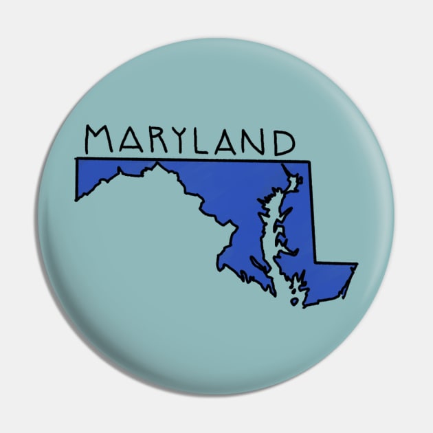 The State of Maryland - Blue Outline Pin by loudestkitten