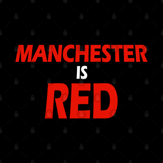Manchester is Red by Sri Artyu