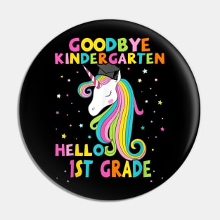 Goodbye Kindergarten Hello First 1St Grade Magical Unicorn Pin