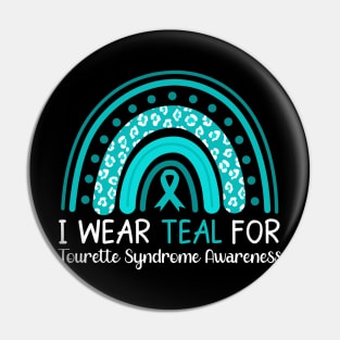 I Wear Teal for Tourette Syndrome Leopard Rainbow Pin