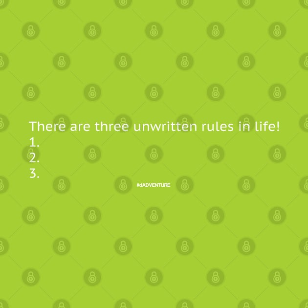 Three unwritten rules white by #dADVENTURE