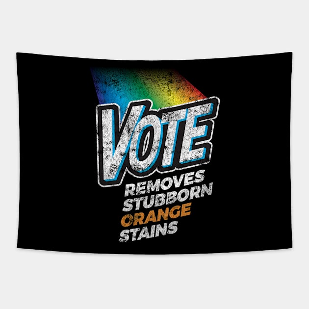 Vote Removes Stubborn Orange Stains -  Funny Detergent Parody - Anti Trump - Blue Wave Tapestry by andzoo