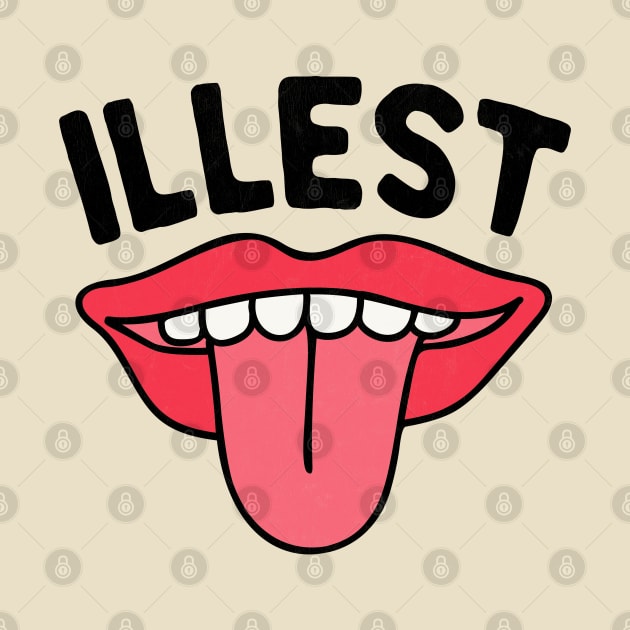 - illest - by DankFutura