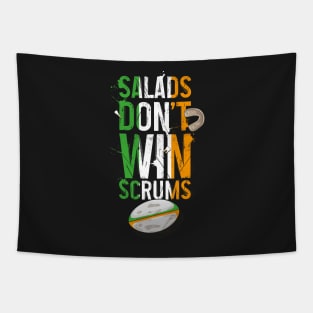 Funny rugby shirt, Ireland / Salads don't win scrums Tapestry