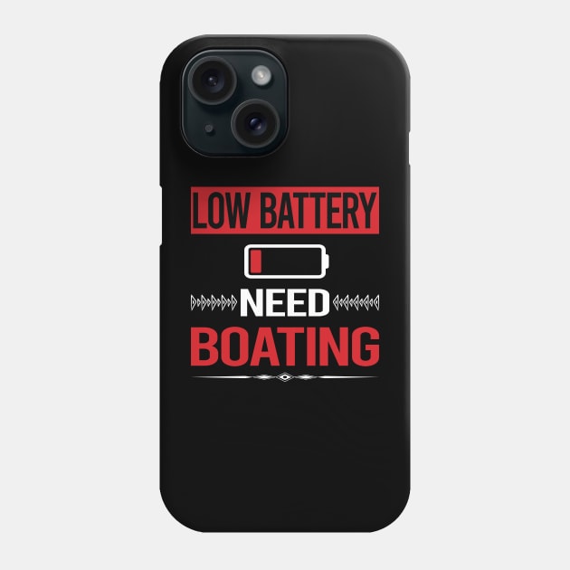 Low Battery Boating Phone Case by tyeshawalthous