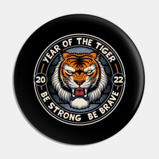 2022 Year Of the Tiger Chinese New Year Be Strong Pin