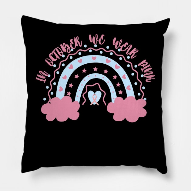 In October We Wear Pink Pillow by Myartstor 