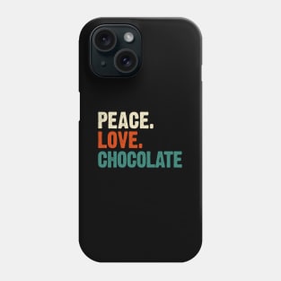 Peace Love Chocolate Mother Father Cacao Phone Case
