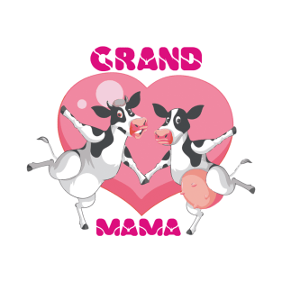 a couple of milk cows grand mama T-Shirt