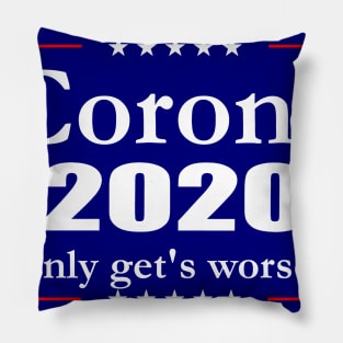 Corona 2020 for president Pillow