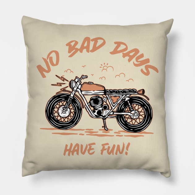 No Bad Days Pillow by Surururr