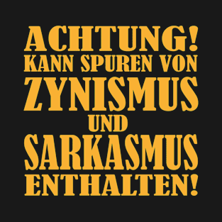 Cynicism and sarcasm T-Shirt