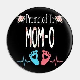 Promoted to MOM-O - Mother's Day - Christmas First Time Family Pin