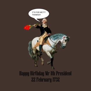 Happy Birthday Mr 1th President T-Shirt