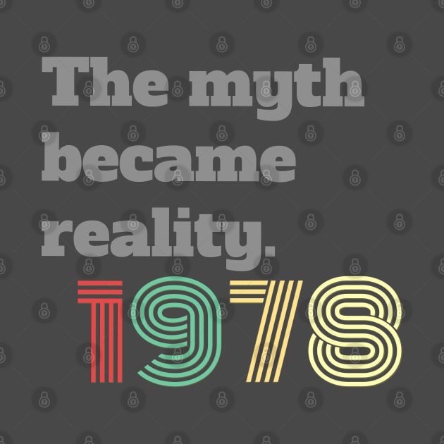 The Myth Became Reality 1978 by frostieae