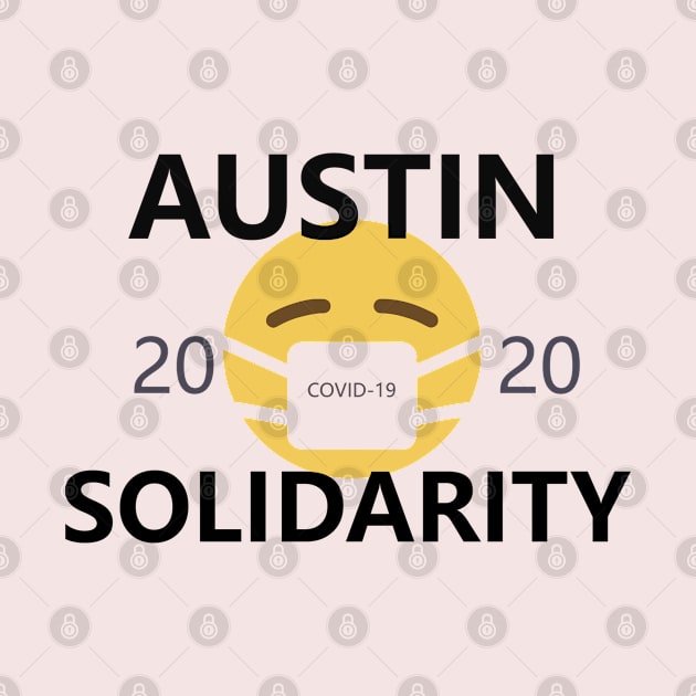 Austin COVID-19 Solidarity by willpate