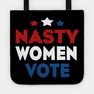 Nasty Women Vote 2020 Tote