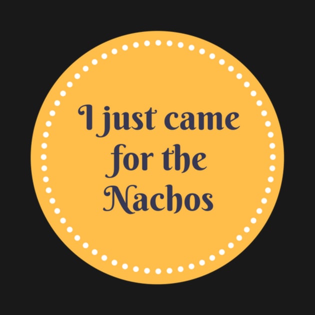 Nacho Lover by Zobie