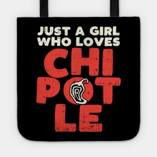 Funny Chipotle Lover Girl Gift Tote