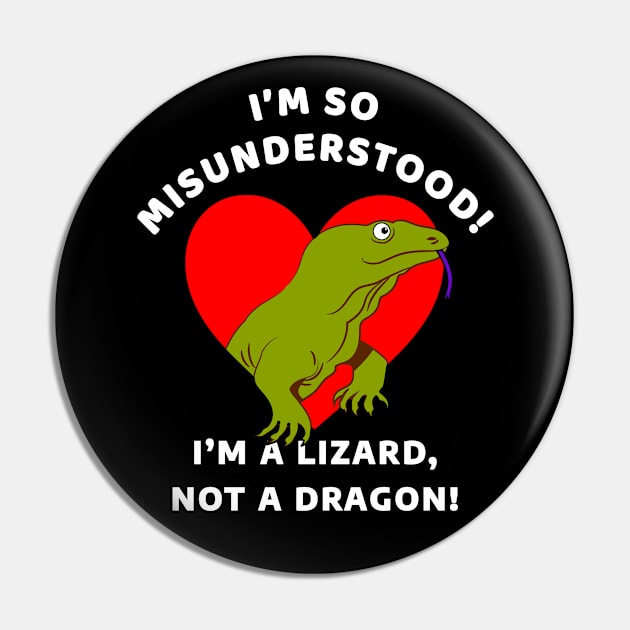 🦎 I'm a Lizard, Not a Dragon, Misunderstood Komodo Dragon Pin by Pixoplanet