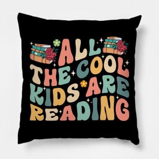 All The Cool Kids Are Reading Groovy Pillow
