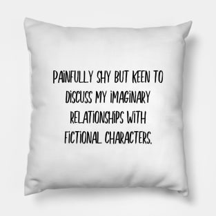 Imaginary relationships with fictional characters Pillow