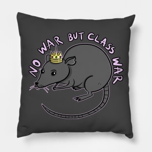 NO WAR BUT CLASS WAR Pillow